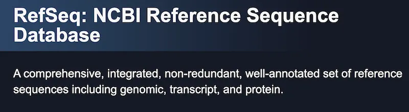RefSeq: NCBI Reference Sequence Database